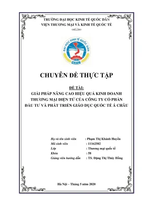 Chuyên đề thực tập giải pháp nâng cao hiệu qua kinh doanh thương mại điện tử của công ty cổ phần đầu tư và phát triển giáo dục quốc tế á châu