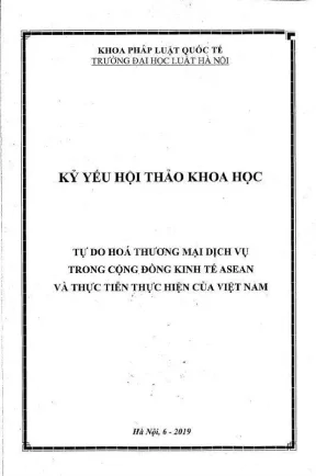 Kỷ yếu hội thảo khoa học cấp khoa tự do hoá thương mại dịch vụ trong cộng đồng kinh tế asean và thực tiễn thực hiện của việt nam