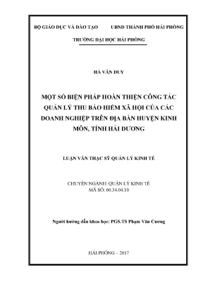 Luận văn thạc sĩ quản lý kinh tế một số biện pháp hoàn thiện công tác quản lý thu bảo hiểm xã hội của các doanh nghiệp trên địa bàn huyện kinh môn tỉnh hải dương
