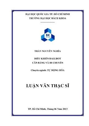 Luận văn thạc sĩ tự động hóa điều khiển ballbot cân bằng và di chuyển