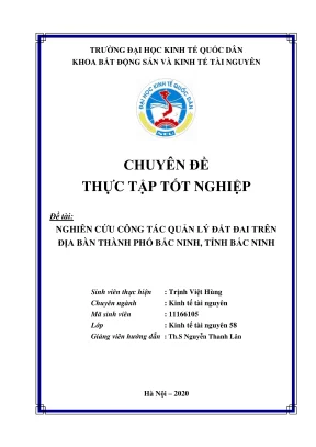 Nghiên cứu công tác quản lý đất đai trên địa bàn thành phố bắc ninh tỉnh bắc ninh