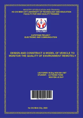 Design and construct a model of vehicle to monitor the quality of enviroment remotely