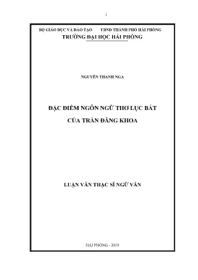 Luận văn thạc sĩ ngôn ngữ việt nam đặc điểm ngôn ngữ thơ lục bát của trần đăng khoa