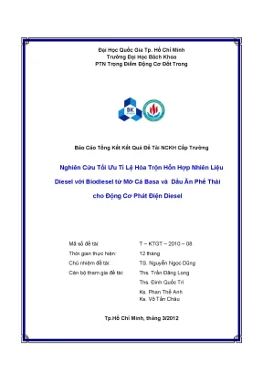 Đề tài nghiên cứu khoa học cấp trường nghiên cứu tối ưu tỉ lệ hòa trộn hỗn hợp nhiên liệu diesel với biodiesel từ mỡ cá basa và dầu ăn phế thải cho động cơ phát điện diesel