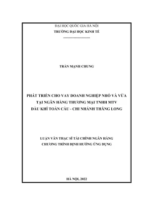 Luận văn thạc sĩ tài chính ngân hàng phát triển cho vay doanh nghiệp nhỏ và vừa tại ngân hàng thương mại tnhh mtv dầu khí toàn cầu chi nhánh thăng long