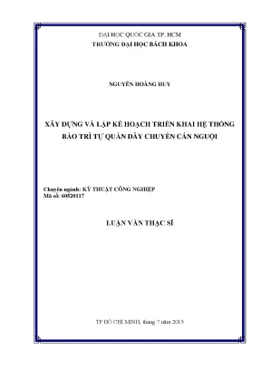 Luận văn thạc sĩ kỹ thuật công nghiệp xây dựng và lập kế hoạch triển khai hệ thống bảo trì tự quản dây chuyền cán nguội