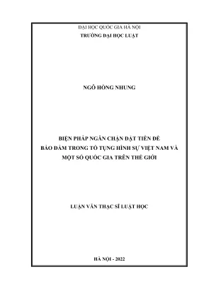 Luận văn thạc sĩ luật học biện pháp ngăn chặn đặt tiền để bảo đảm trong tố tụng hình sự việt nam và một số quốc gia trên thế giới