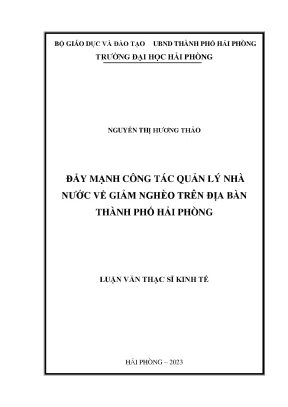 Luận văn thạc sĩ quản lý kinh tế đẩy mạnh công tác quản lý nhà nước về giảm nghèo trên địa bàn thành phố hải phòng