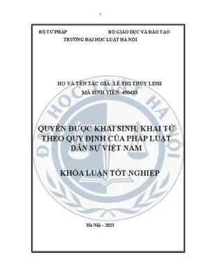 Khóa luận tốt nghiệp quyền được khai sinh khai tử theo quy định của pháp luật dân sự việt nam