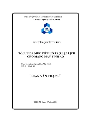 Luận văn thạc sĩ khoa học máy tính tối ưu đa mục tiêu hỗ trợ lập lịch cho mạng máy tính ảo