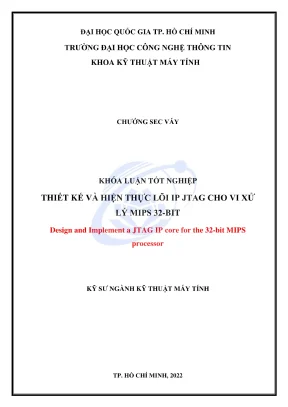 Khóa luận tốt nghiệp kỹ thuật máy tính thiết kế và hiện thực lõi ip jtag cho vi xử lý mips 32bit