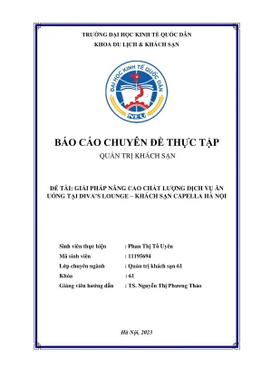 Chuyên đề thực tập giải pháp nâng cao chất lượng dịch vụ ăn uống tại divas lounge tại khách sạn capella hanoi