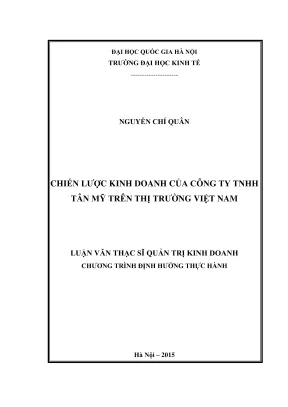 Luận văn thạc sĩ quản trị kinh doanh chiến lược kinh doanh của công ty tnhh tân mỹ trên trị trường việt nam