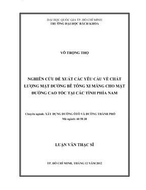 Luận văn thạc sĩ kỹ thuật xây dựng nghiên cứu đề xuất các yêu cầu về chất lượng mặt đường bê tông xi măng cho mặt đường cao tốc tại các tỉnh phía nam