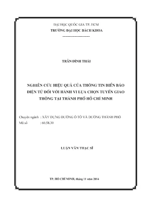 Luận văn thạc sĩ kỹ thuật xây dựng nghiên cứu hiệu quả của thông tin biển báo điện tử đối với hành vi lựa chọn tuyến giao thông tại thành phố hồ chí minh