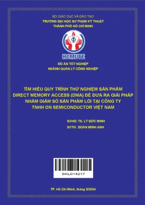 Tìm hiểu quy trình thử nghiệm sản phẩm direct memory access dma để đưa ra giải pháp nhằm giảm số sản phẩm lỗi tại công ty tnhh on semiconductor việt nam