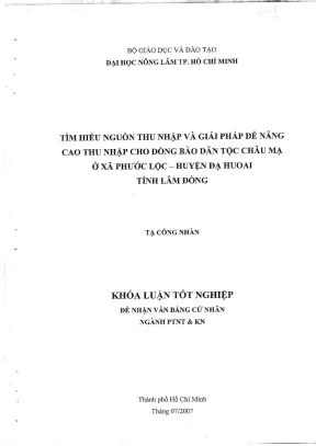 Khóa luận tốt nghiệp phát triển nông thôn tìm hiểu nguồn thu nhập và giải pháp để nâng cao thu nhập cho đồng bào dân tộc châu mạ ở xã phước lộc huyện đạ huoai tỉnh lâm đồng