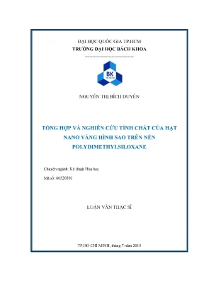 Luận văn thạc sĩ kỹ thuật hóa học tổng hợp và nghiên cứu tính chất của hạt nano vàng hình sao trên nền polydimethylsiloxane