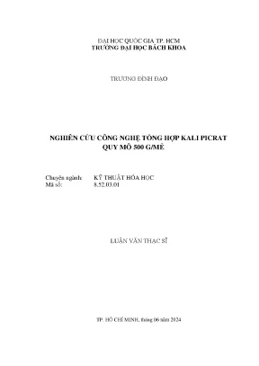 Luận văn thạc sĩ kỹ thuật hóa học nghiên cứu công nghệ tổng hợp kali picrat quy mô 500 gmẻ