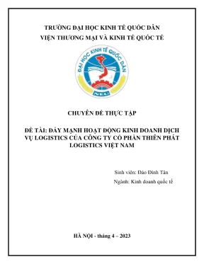 Chuyên đề thực tập đẩy mạnh hoạt động kinh doanh dịch vụ logistics của công ty cổ phần thiên phát logistics việt nam