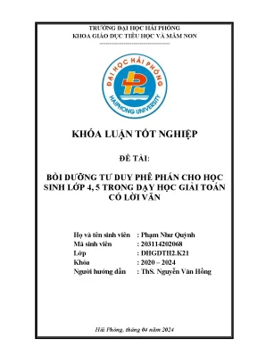 Khóa luận tốt nghiệp giáo dục tiểu học bồi dưỡng tư duy phê phán cho học sinh lớp 4 5 trong dạy học giải toán