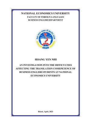 Chuyên đề thực tập tốt nghiệp an investigation into the difficulties affecting the translation comepetence of business english students at national economics university