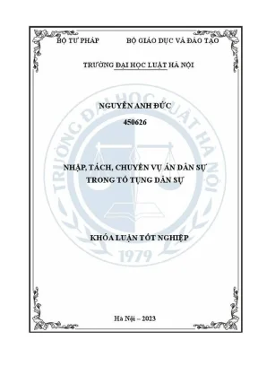 Khóa luận tốt nghiệp nhập tách chuyển vụ án dân sự trong tố tụng dân sự