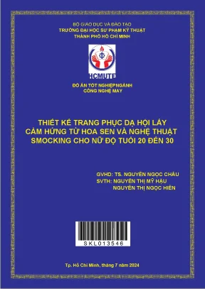 Đồ án tốt nghiệp thiết kế trang phục dạ hội lấy cảm hứng từ hoa sen và nghệ thuật smocking cho nữ độ tuổi 20 đến 30