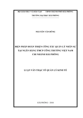 Luận văn thạc sĩ quản lý kinh tế biện pháp hoàn thiện công tác quản lý nhân sự tại ngân hàng tmcp công thương việt nam chi nhánh hải phòng