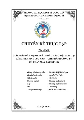 Chuyên đề thực tập giải pháp đẩy mạnh xuất khẩu hàng dệt may tại xí nghiệp may lục nam chi nhánh công ty cổ phần may bắc giang