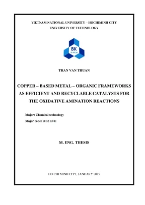 Luận văn thạc sĩ công nghệ hóa học copperbased metal organic frameworks as efficient and recyclable catalysts for the oxidative amination reactions