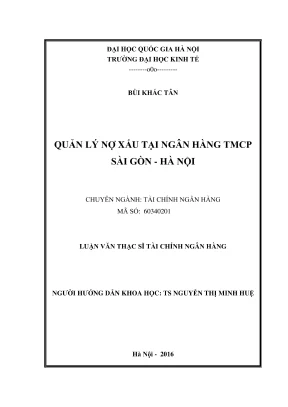 Luận văn thạc sĩ tài chính ngân hàng quản lí nợ xấu tại ngân hàng tmcp sài gòn hà nội