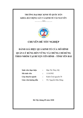 Chuyên đề tốt nghiệp đánh giá hiệu quả kinh tế của mô hình quản lý rừng bền vững và chứng chỉ rừng theo nhóm tại huyên yên bình tỉnh yên bái