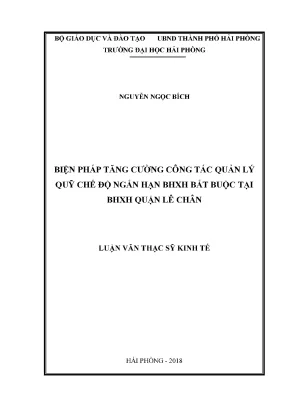 Luận văn thạc sĩ quản lý kinh tế biện pháp tăng cường công tác quản lý quỹ chế độ ngắn hạn bhxh bắt buộc tại bhxh quận lê chân