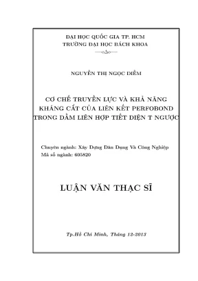 Luận văn thạc sĩ kỹ thuật xây dựng cơ chế truyền lực và khả năng kháng cắt của liên kết perfobond trong dầm liên hợp tiết diện t ngược
