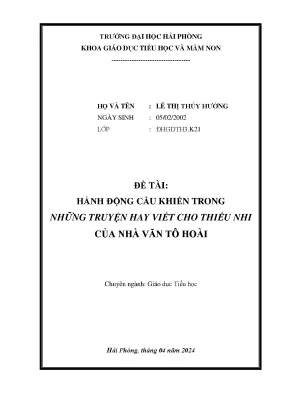 Khóa luận tốt nghiệp giáo dục tiểu học hành động cầu khiến trong những truyện hay viết cho thiếu nhi của nhà văn tô hoài
