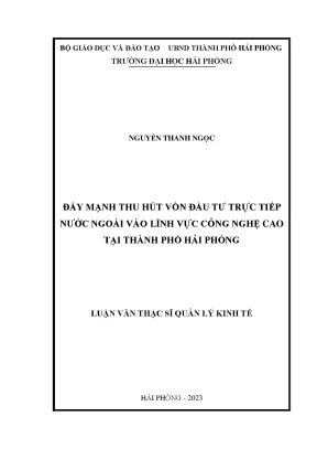 Luận văn thạc sĩ quản lý kinh tế đẩy mạnh thu hút vốn đầu tư trực tiếp nước ngoài vào lĩnh vực công nghiệp cao tại thành phố hải phòng