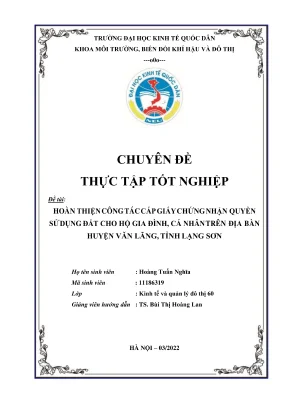 Chuyên đề thực tập tốt nghiệp hoàn thiện công tác cấp giấy chứng nhận quyền sử dụng đất cho hộ gia đình cá nhân trên địa bàn huyện văn lãng tỉnh lạng sơn