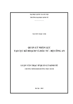 Luận văn thạc sĩ quản lý kinh tế quản lý nhân lực tại cục kế hoạch và đầu tư bộ công an