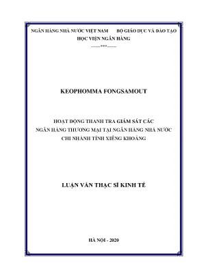 Luận văn thạc sĩ tài chính ngân hàng hoạt động thanh tra giám giám sát các ngân hàng thương mại tại ngân hàng nhà nước chi nhánh tỉnh xiêng khoảng