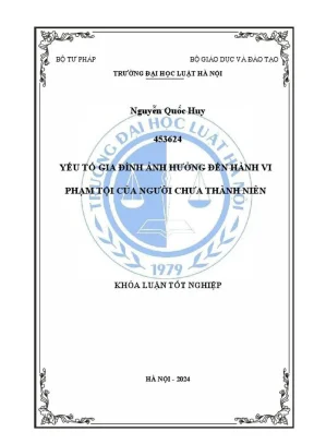 Khóa luận tốt nghiệp yếu tố gia đình ảnh hưởng đến hành vi phạm tội của người chưa thành niên