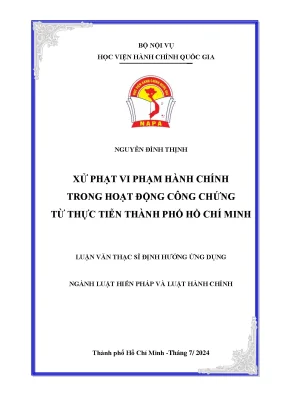 Luận văn thạc sĩ luật hiến pháp và luật hành chính xử phạt vi phạm hành chính trong hoạt động công chứng từ thực tiễn thành phố hồ chí minh