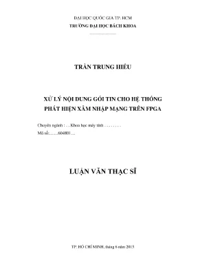 Luận văn thạc sĩ khoa học máy tính xử lý nội dung gói tin cho hệ thống phát hiện xâm nhập mạng trên fpga
