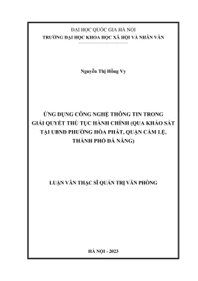 Luận văn thạc sĩ quản trị văn phòng ứng dụng công nghệ thông tin trong giải quyết thủ tục hành chính cấp phường qua khảo sát tại ubnd phường hòa phát quận cẩm lệ thành phố đà nẵng