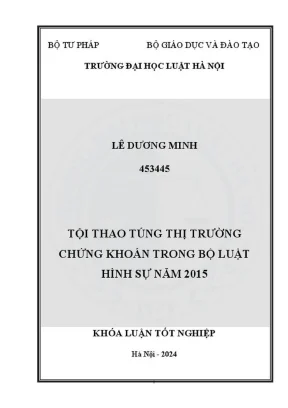 Khóa luận tốt nghiệp tội thao túng thị trường chứng khoán trong bộ luật hình sự 2015