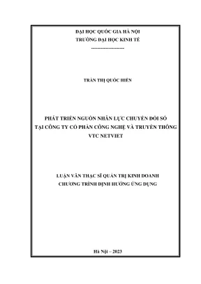 Luận văn thạc sĩ quản trị kinh doanh phát triển nguồn nhân lực chuyển đổi số tại công ty cổ phần công nghệ và truyền thông vtc netviet