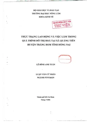 Khóa luận tốt nghiệp phát triển nông thôn thực trạng lao động và việc làm trong quá trình đô thị hoá tại xã quảng tiến huyện trảng bom tỉnh đồng nai