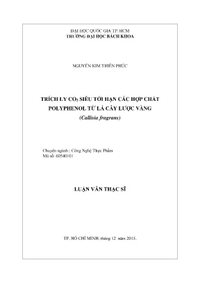 Luận văn thạc sĩ công nghệ thực phẩm trích ly co2 siêu tới hạn các hợp chất polyphenol từ lá cây lược vàng callisia fragrans