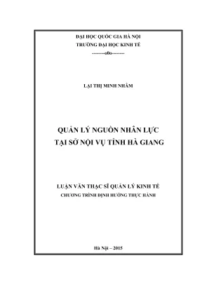 Luận văn thạc sĩ quản lý kinh tế quản lý nguồn nhân lực tại sở nội vụ tỉnh hà giang