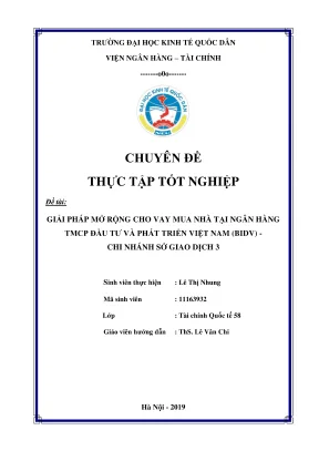 Chuyên đề thực tập tốt nghiệp giải pháp mở rộng cho vay mua nhà tại ngân hàng tmcp đầu tư và phát triển việt nam chi nhánh sở giao dịch 3
